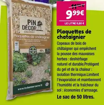 Point Vert Plaquettes de chataignier offre