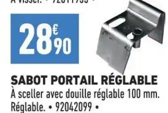 Brico Cash SABOT PORTAIL RÉGLABLE offre