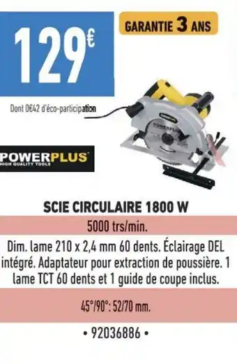 Brico Cash SCIE CIRCULAIRE 1800 W offre