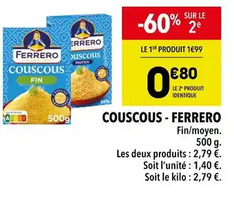 Supeco FERRERO COUSCOUS offre