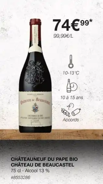 Costco CHÂTEAUNEUF DU PAPE BIO CHÂTEAU DE BEAUCASTEL 75 cl offre