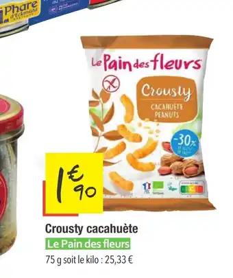 Les Comptoirs de la Bio Crousty cacahuète offre