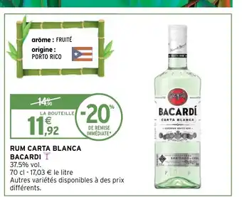 Intermarché RUM CARTA BLANCA BACARDI offre