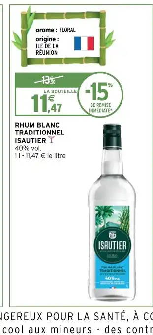 Intermarché RHUM BLANC TRADITIONNEL 40%VOL offre