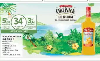 Intermarché PUNCH PLANTEUR OLD NICK Y offre