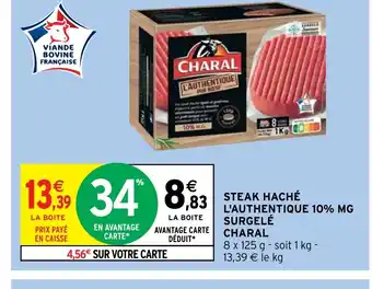 Intermarché STEAK HACHÉ L'AUTHENTIQUE 10% MG offre