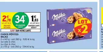 Intermarché CHOCO PÉPITES MILKA offre