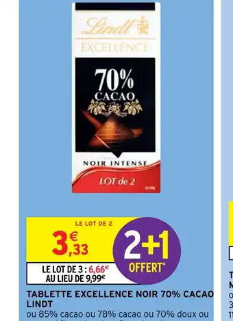 Intermarché TABLETTE EXCELLENCE NOIR 70% CACAO LINDT offre