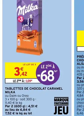 Intermarché TABLETTES DE CHOCOLAT CARAMEL MILKA offre