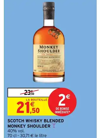 Intermarché SCOTCH WHISKY BLENDED MONKEY SHOULDER Y offre