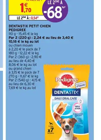 Intermarché DENTASTIX PETIT CHIEN PEDIGREE offre