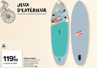 Carrefour Drive Paddle gonflable offre