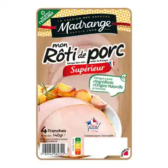 Carrefour MADRANGE Rôti de Porc en tranches offre