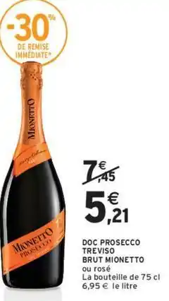 Intermarché Express Mionetto - doc prosecco treviso brut offre