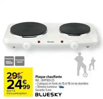 Carrefour Contact Bluesky - plaque chauffante offre