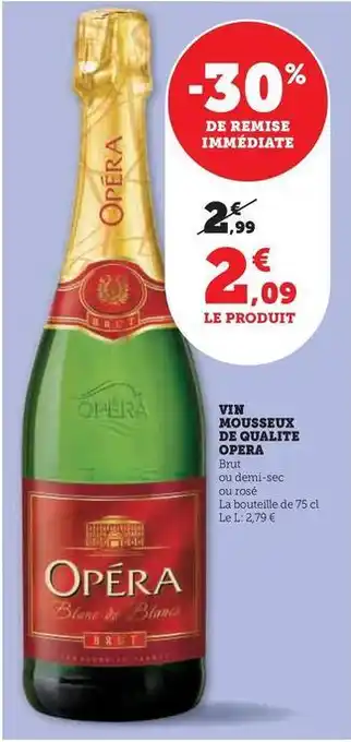 Super U Brut - vin mousseux de qualite opera offre