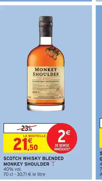Intermarché MONKEY SHOULDER SCOTCH WHISKY BLENDED offre