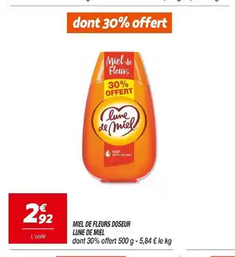 Netto LUNE DE MIEL MIEL DE FLEURS DOSEUR offre