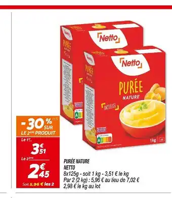 Netto NETTO PURÉE NATURE offre