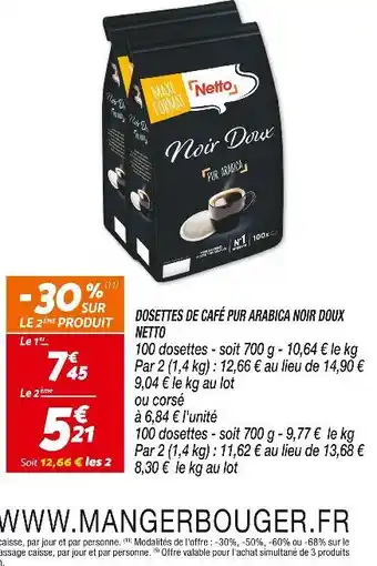 Netto NETTO DOSETTES DE CAFÉ PUR ARABICA NOIR DOUX offre