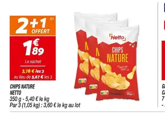 Netto NETTO CHIPS NATURE offre