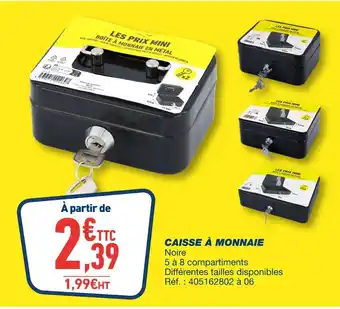 Bureau Vallée CAISSE À MONNAIE offre