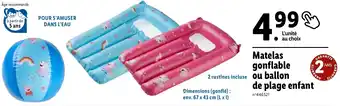 Lidl Matelas gonflable ou ballon de plage enfant offre