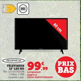 Super U TÉLÉVISEUR 32" LED HD offre