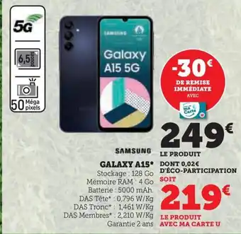 Super U GALAXY A15 offre