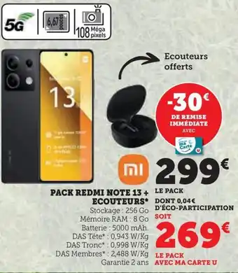 Super U PACK REDMI NOTE 13+ ECOUTEURS offre