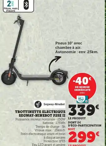 Super U TROTTINETTE ELECTRIQUE SEGWAY-NINEBOT F25E II offre