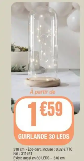 La Foir'Fouille GUIRLANDE 30 LEDS offre