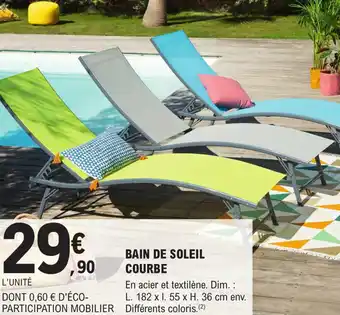 E.Leclerc Brico BAIN DE SOLEIL COURBE offre