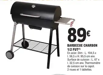 E.Leclerc Brico BARBECUE CHARBON 1/2 FUT(1) offre