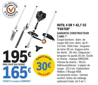 E.Leclerc Brico OUTIL 4 EN 1 42,7 CC "FOXTER" offre