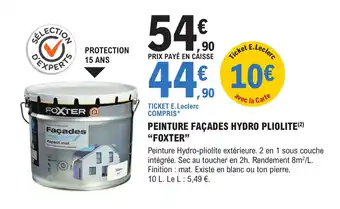 E.Leclerc Brico PEINTURE FAÇADES HYDRO PLIOLITE(2) "FOXTER" offre