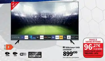 Conforama Téléviseur UHD connecté offre