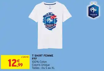 Intermarché Hyper T SHIRT FEMME FFF offre