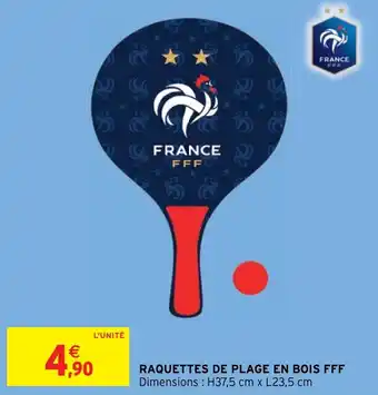 Intermarché Hyper RAQUETTES DE PLAGE EN BOIS FFF offre