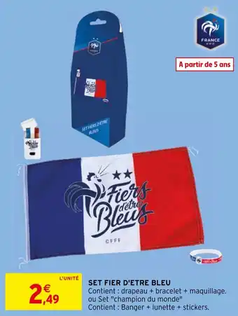Intermarché Hyper SET FIER D'ETRE BLEU offre