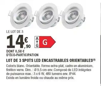 E.Leclerc Brico Lot De 3 Spots Led Encastrables Orientables offre