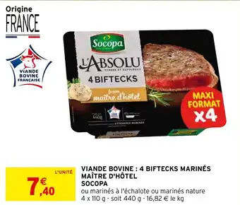 Intermarché Hyper VIANDE BOVINE: 4 BIFTECKS MARINÉS MAÎTRE D'HÔTEL SOCOPA offre