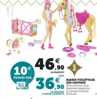 Super U Barbie Toilettage Des Chevaux offre