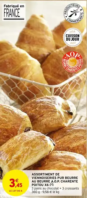 Intermarché Hyper ASSORTIMENT DE VIENNOISERIES PUR BEURRE AU BEURRE A.O.P. CHARENTE POITOU X6 offre