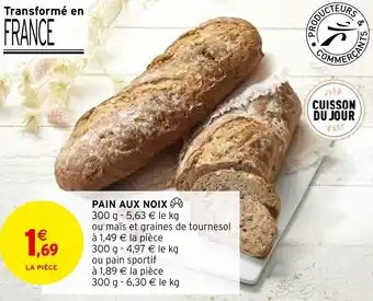 Intermarché Hyper PAIN AUX NOIX offre