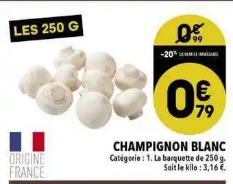Supeco Champignon Blanc offre