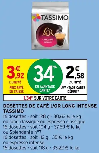 Intermarché Hyper DOSETTES DE CAFÉ L'OR LONG INTENSE TASSIMO offre