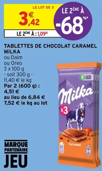 Intermarché Hyper TABLETTES DE CHOCOLAT CARAMEL MILKA offre