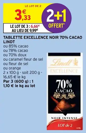 Intermarché Hyper TABLETTE EXCELLENCE NOIR 70% CACAO LINDT offre
