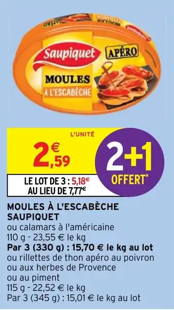 Intermarché Hyper MOULES À L'ESCABÈCHE SAUPIQUET offre